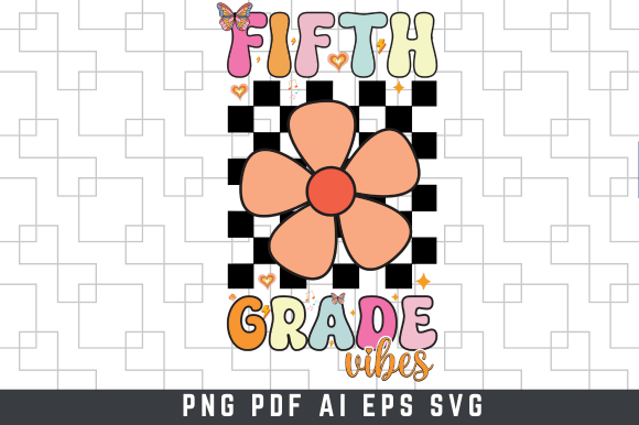 Fifth Grade Vibes Back to School SVG