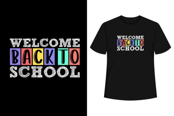 Welcome Back to School Gift T-Shirt: A Practical Guide